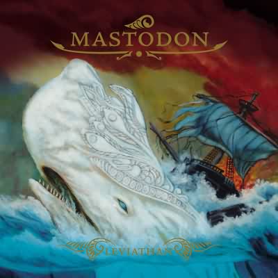Mastodon: "Leviathan" – 2004
